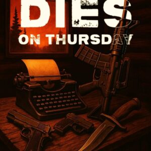 NOBODY DIES ON THURSDAY